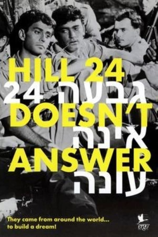 Cover of the movie Hill 24 Doesn't Answer