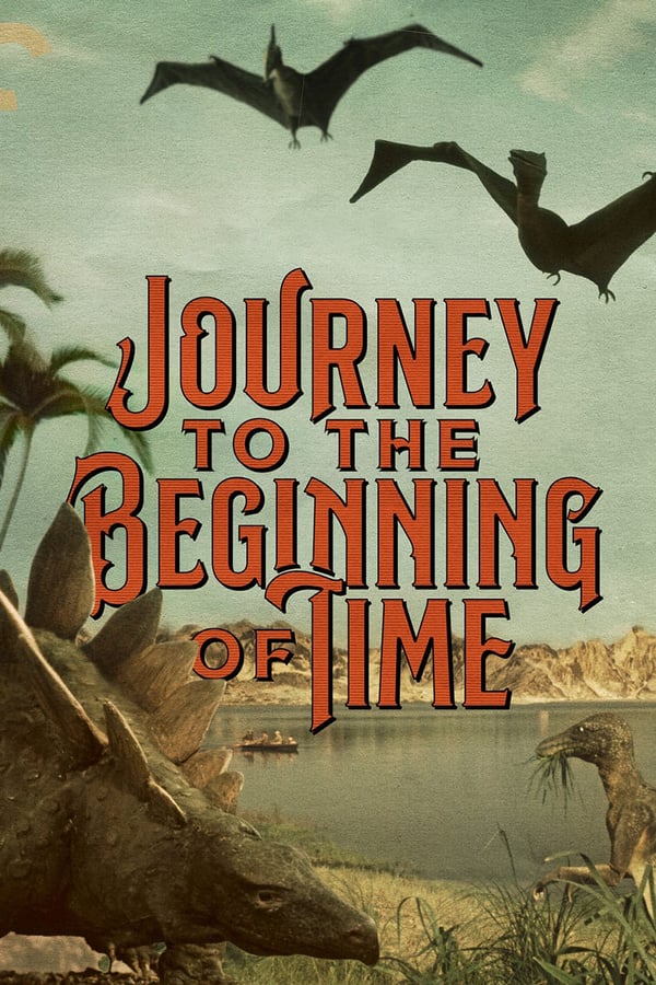 Cover of the movie Journey to the Beginning of Time