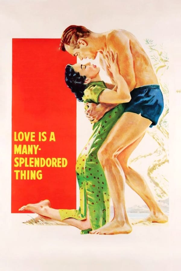 Cover of the movie Love Is a Many-Splendored Thing