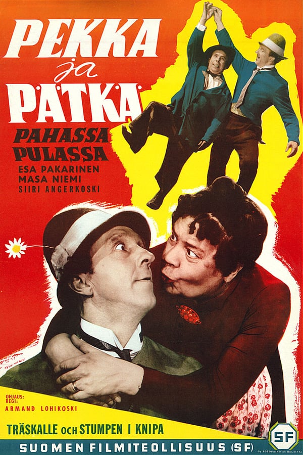 Cover of the movie Pekka ja Pätkä pahassa pulassa