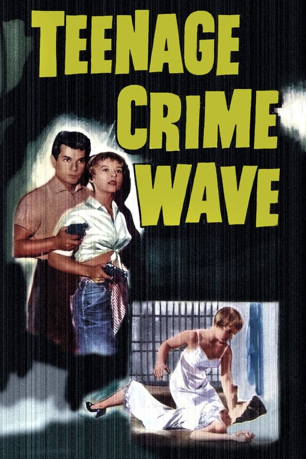 Cover of the movie Teen-Age Crime Wave