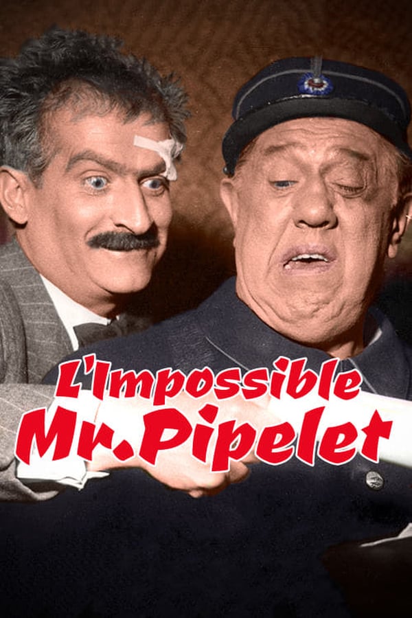 Cover of the movie The Impossible Mr. Pipelet