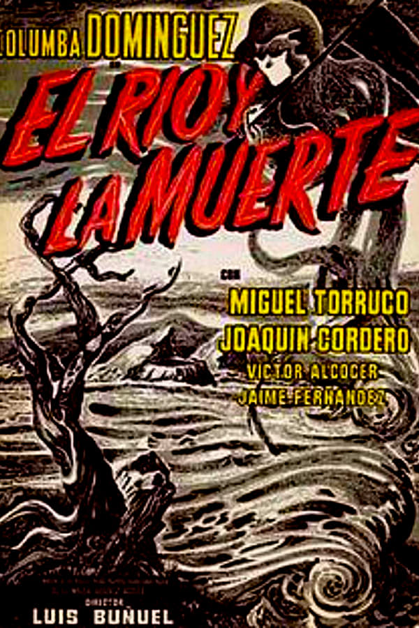 Cover of the movie The River and Death