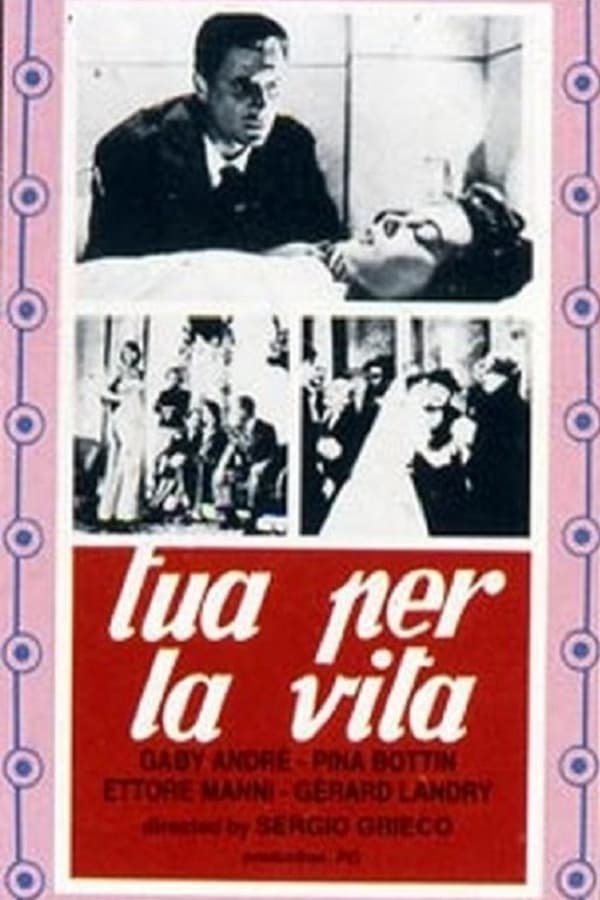 Cover of the movie Tua per la vita