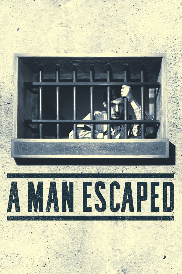 Cover of the movie A Man Escaped