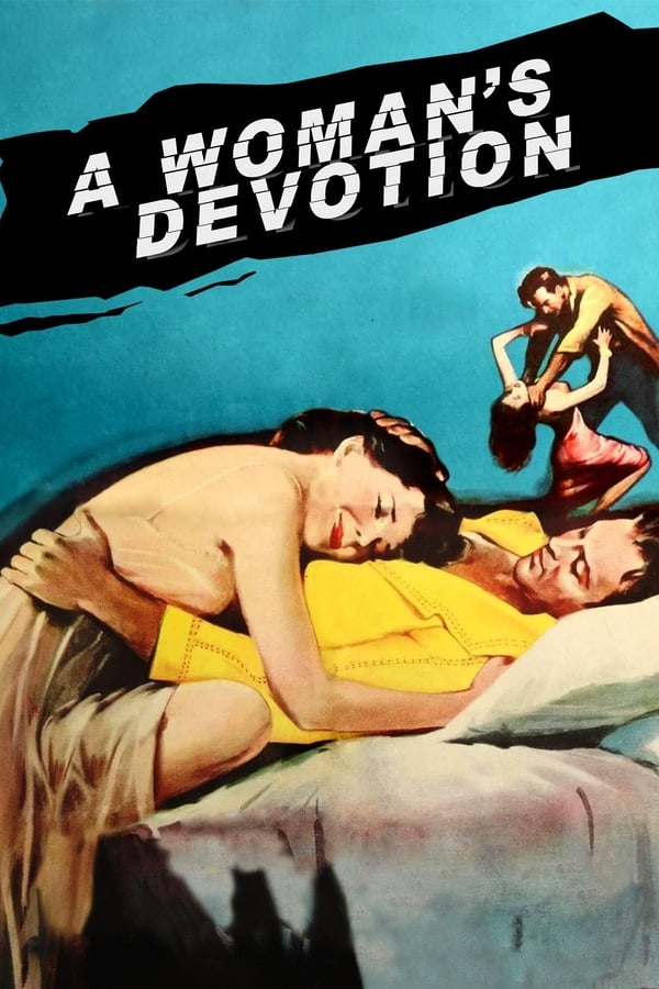 Cover of the movie A Woman's Devotion