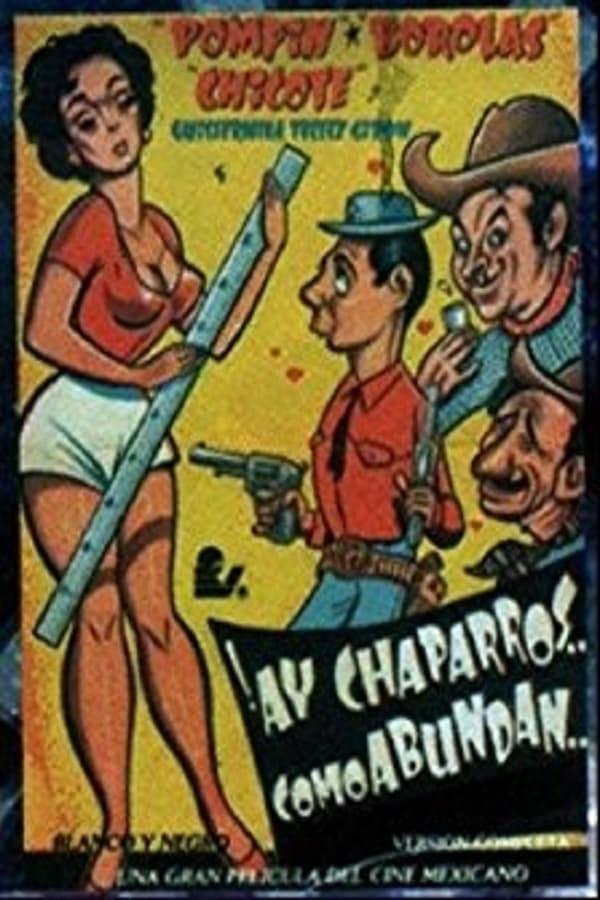 Cover of the movie ¡Ay chaparros... como abundan!
