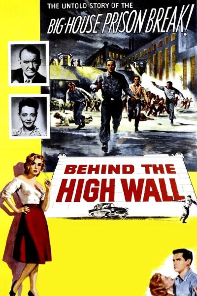 Cover of the movie Behind the High Wall