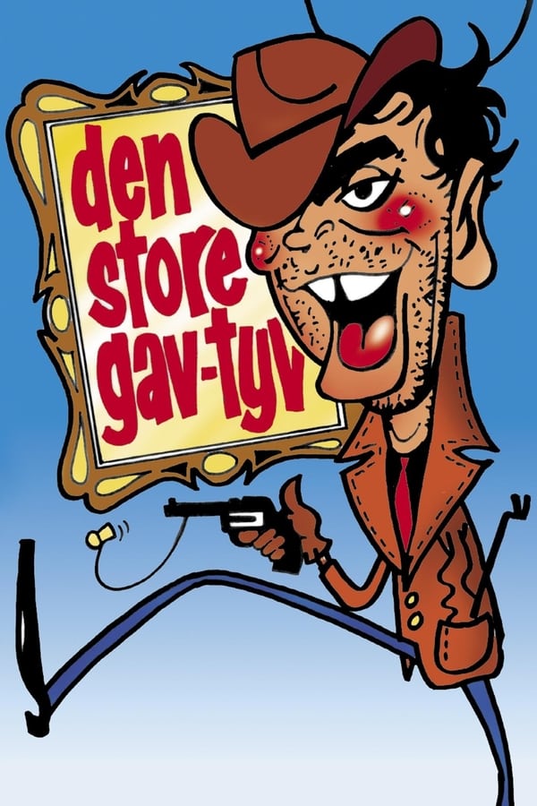 Cover of the movie Den store gav-tyv