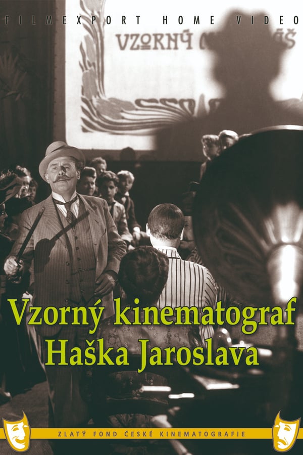 Cover of the movie Jaroslav Hasek's Exemplary Cinematograph