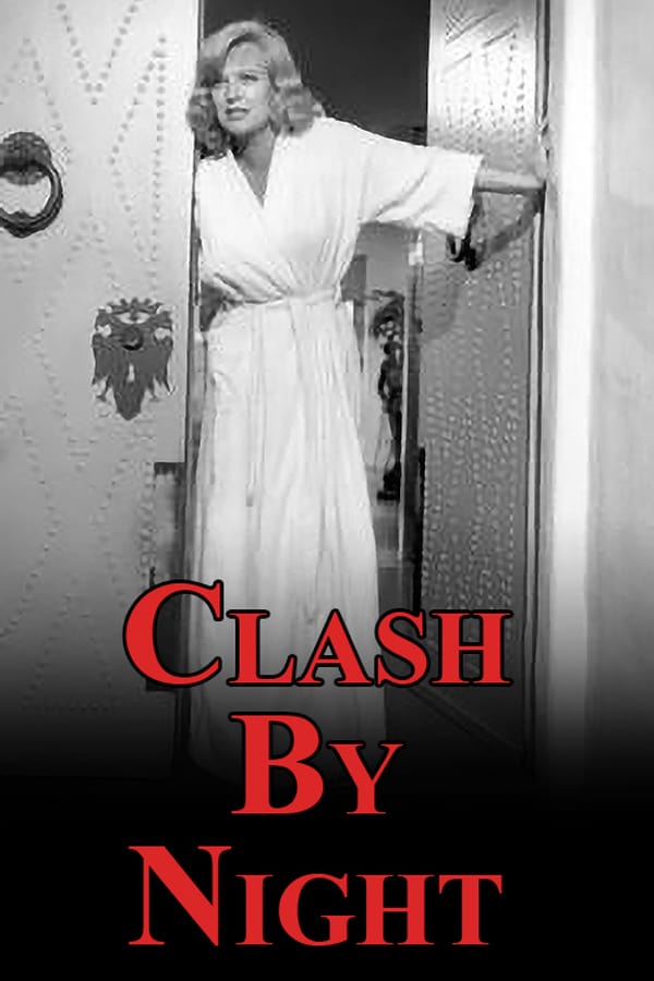Cover of the movie Clash By Night