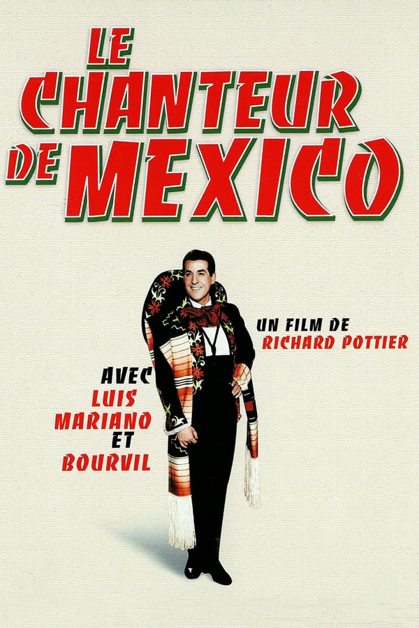 Cover of the movie Le chanteur de Mexico