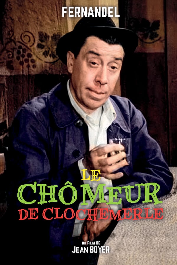 Cover of the movie Le chômeur de Clochemerle