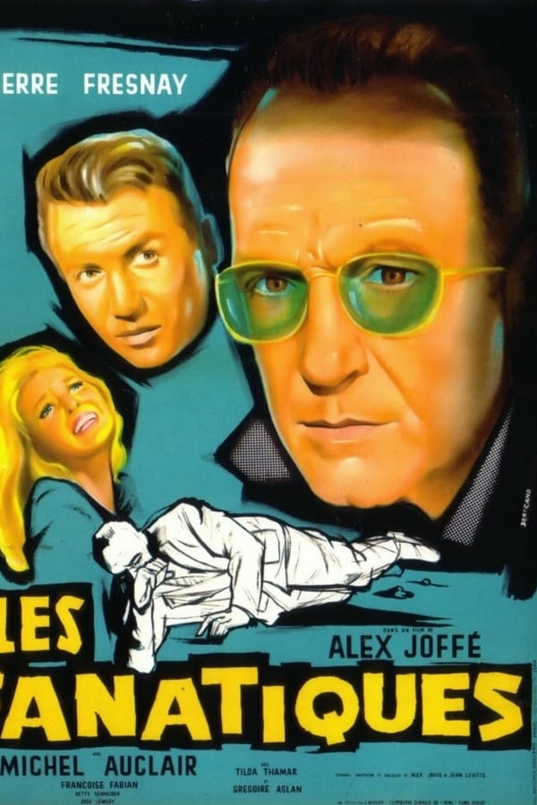 Cover of the movie Les fanatiques