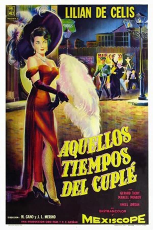 Cover of the movie Aquellos tiempos del cuplé