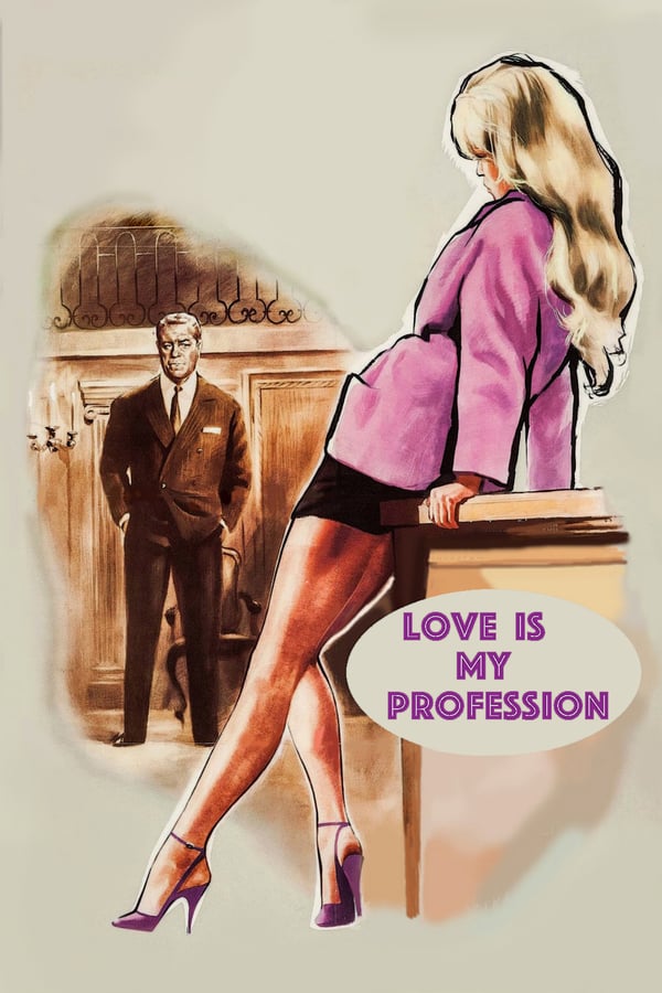 Cover of the movie Love Is My Profession