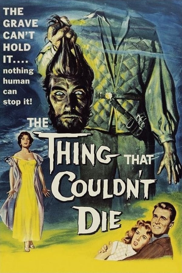Cover of the movie The Thing That Couldn't Die