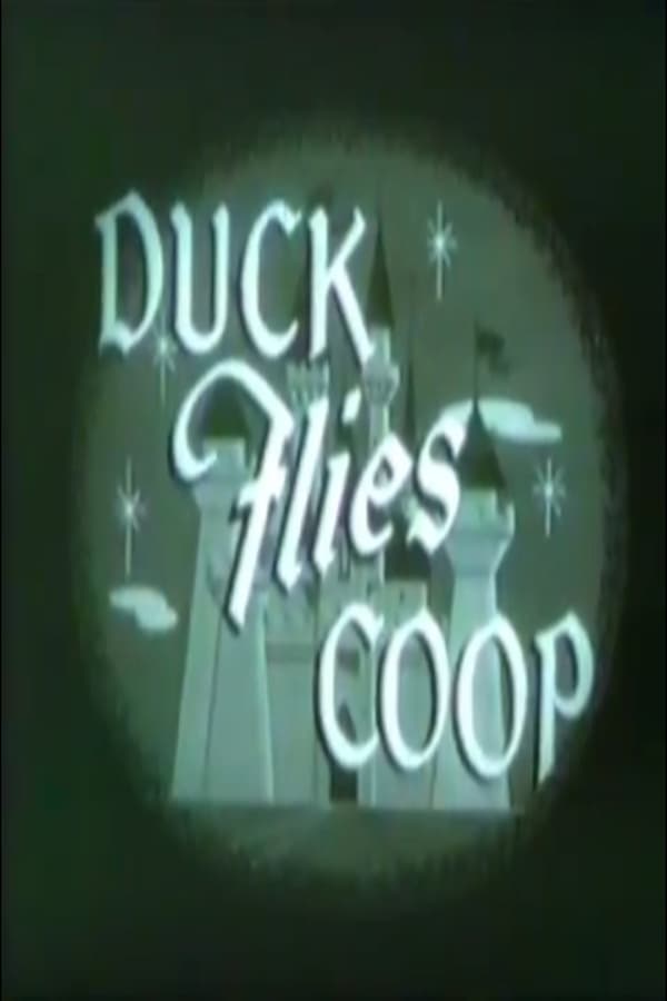 Cover of the movie Duck Flies Coop