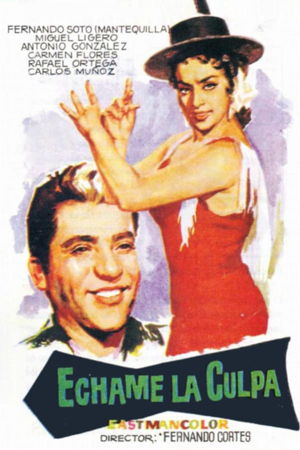 Cover of the movie Échame a mí la culpa