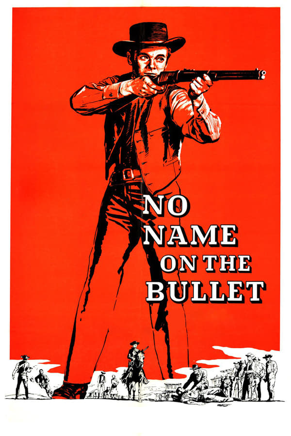 Cover of the movie No Name on the Bullet