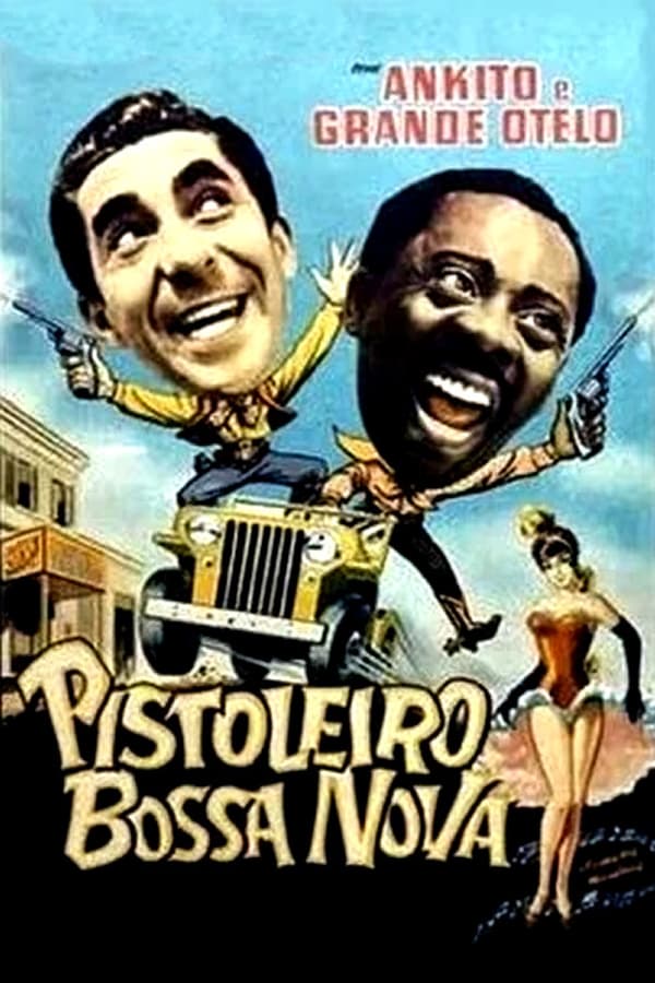 Cover of the movie Pistoleiro Bossa Nova