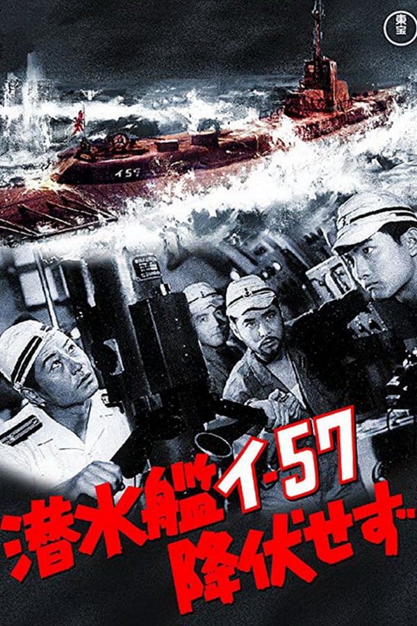 Cover of the movie Submarine I-57 Will Not Surrender