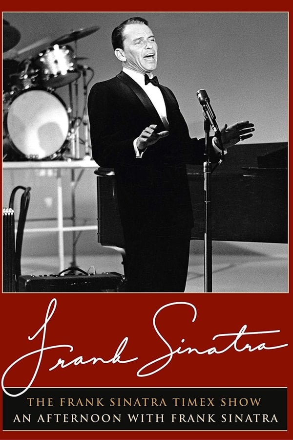Cover of the movie The Frank Sinatra Timex Show: An Afternoon with Frank Sinatra