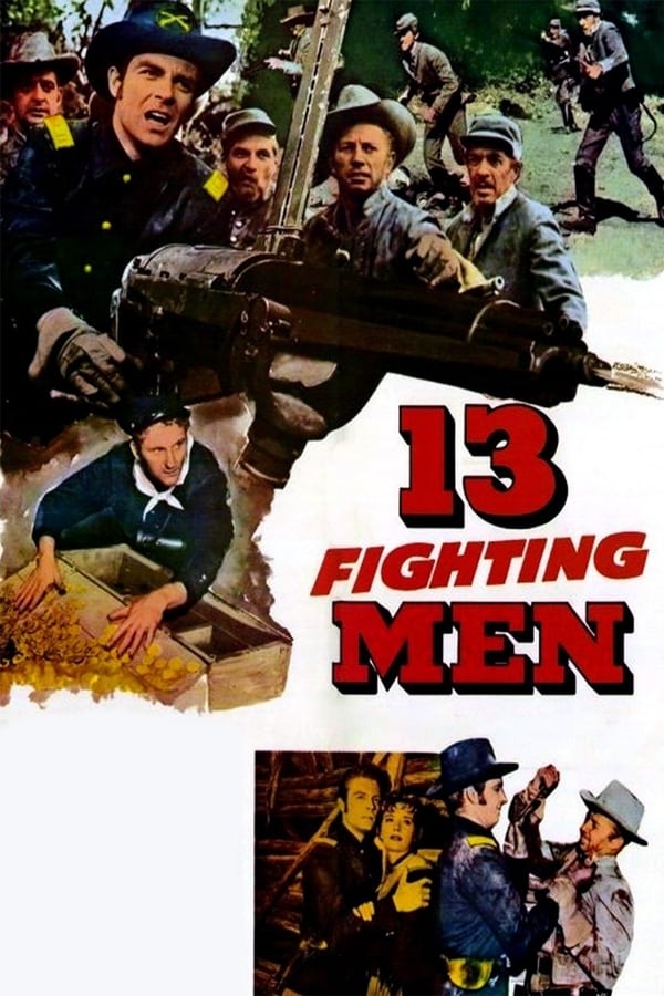 Cover of the movie 13 Fighting Men