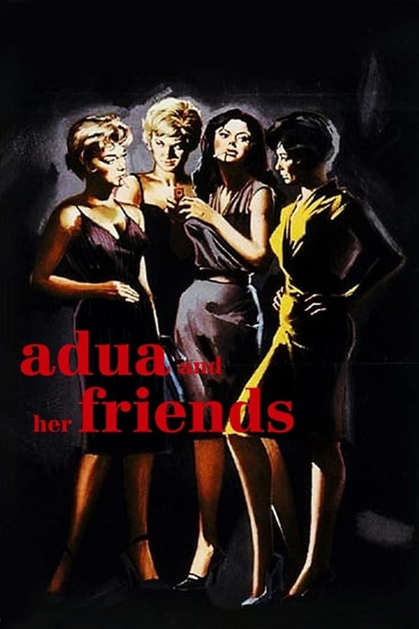 Cover of the movie Adua and Her Friends