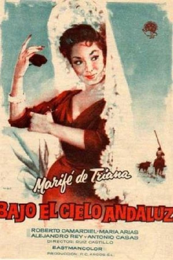 Cover of the movie Bajo el cielo andaluz
