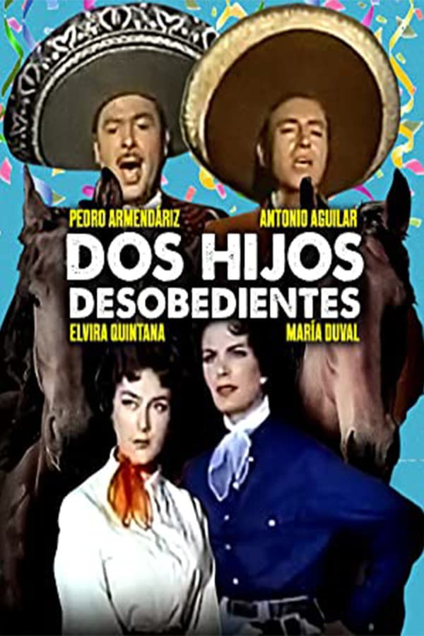 Cover of the movie Dos hijos desobedientes