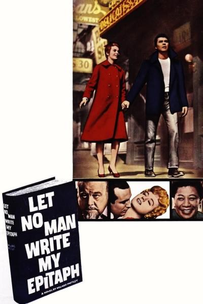Cover of the movie Let No Man Write My Epitaph