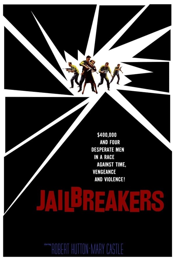 Cover of the movie The Jailbreakers