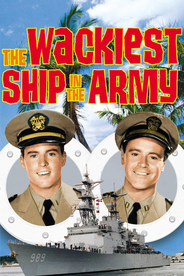 Cover of the movie The Wackiest Ship in the Army