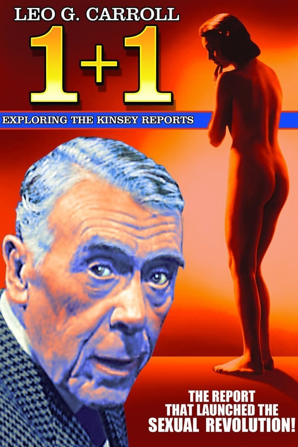 Cover of the movie 1+1: Exploring The Kinsey Reports