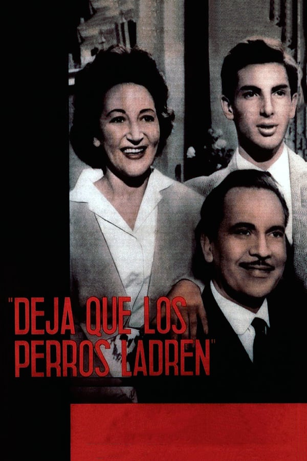 Cover of the movie Deja que los perros ladren