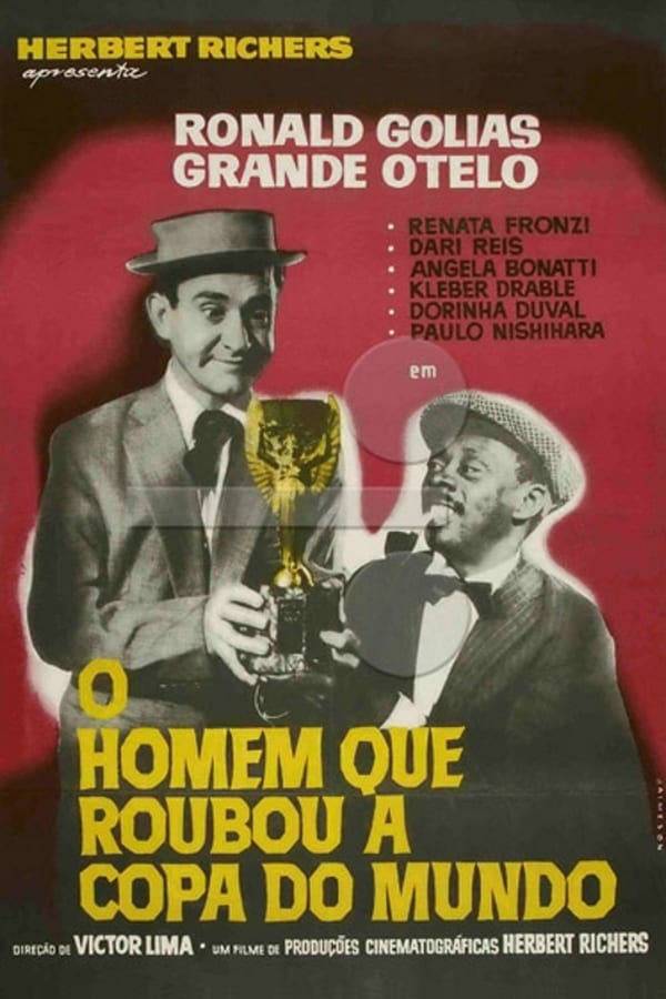 Cover of the movie O Homem Que Roubou a Copa do Mundo