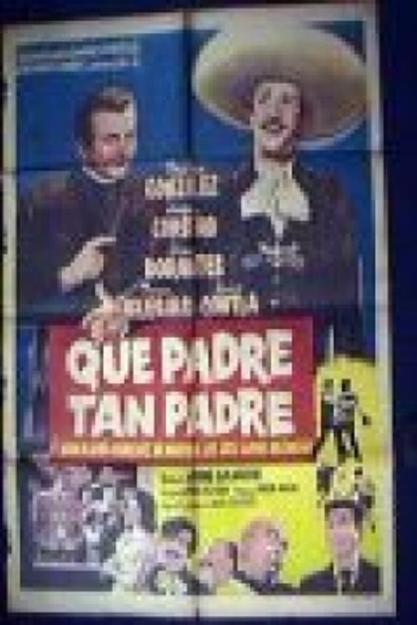 Cover of the movie ¡Que padre tan padre!