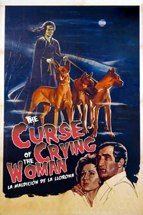 Cover of the movie The Curse of the Crying Woman