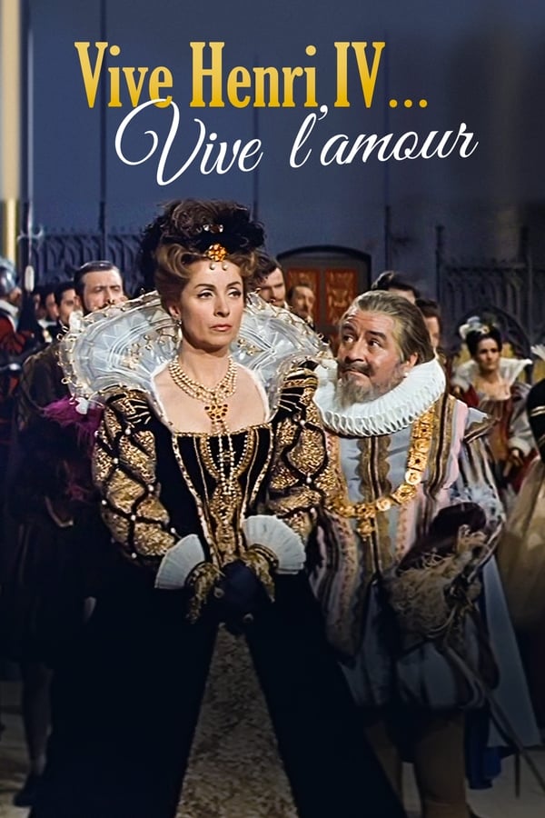 Cover of the movie Vive Henri IV... vive l'amour!