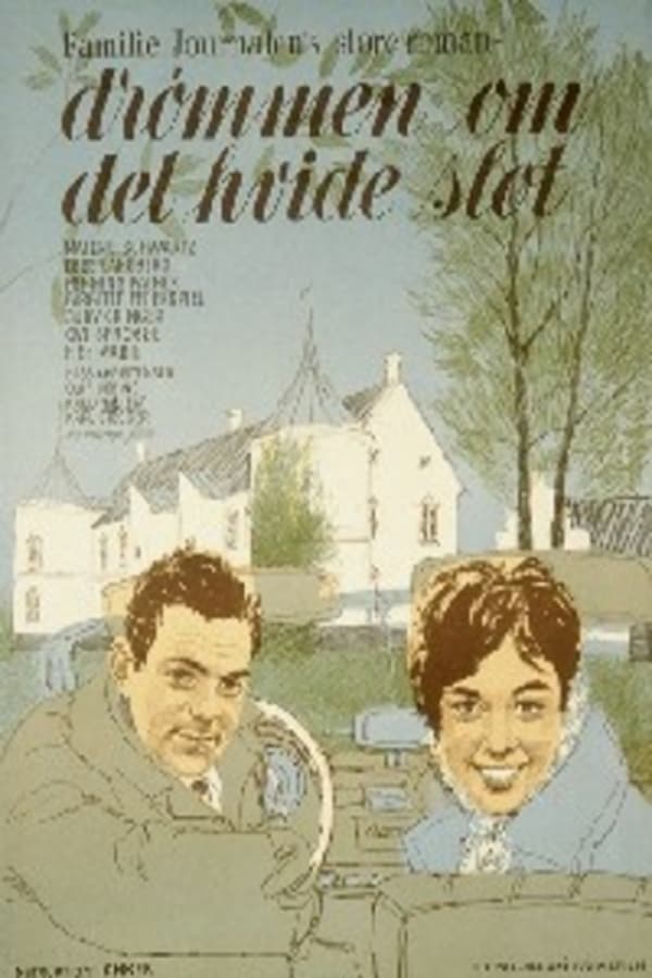 Cover of the movie Drømmen om det hvide slot
