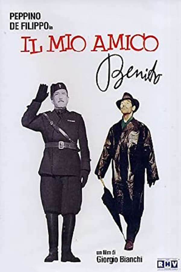 Cover of the movie Il mio amico Benito