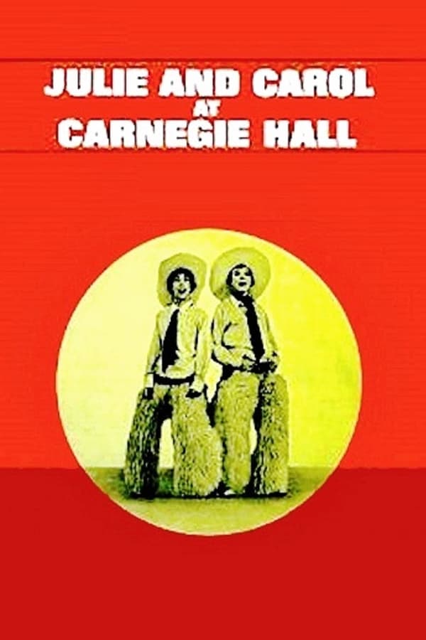 Cover of the movie Julie and Carol at Carnegie Hall
