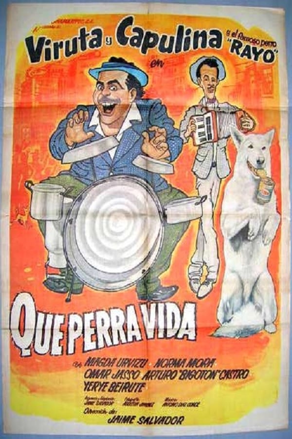 Cover of the movie Qué perra vida