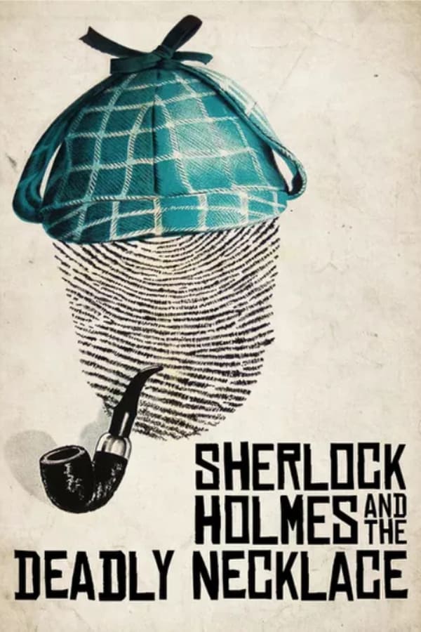 Cover of the movie Sherlock Holmes and the Deadly Necklace
