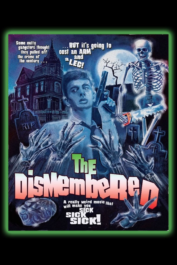 Cover of the movie The Dismembered