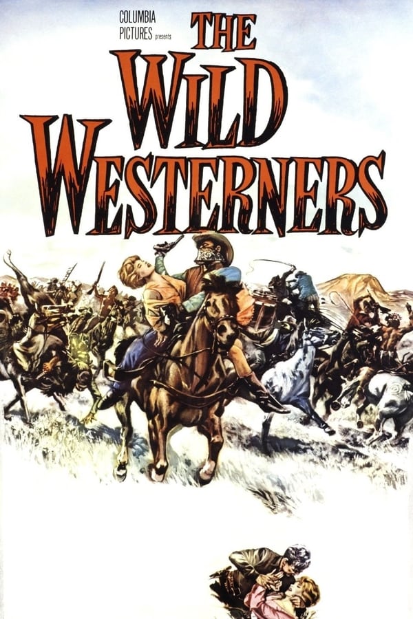 Cover of the movie The Wild Westerners
