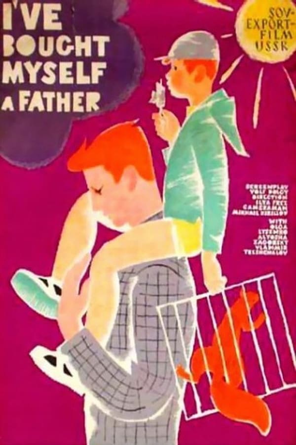 Cover of the movie I've Bought Myself a Father