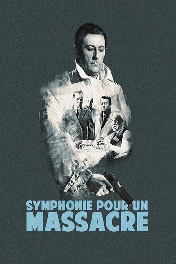 Cover of the movie Symphony for a Massacre
