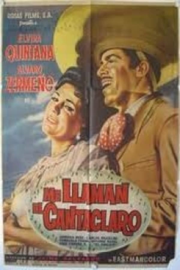 Cover of the movie Me llaman el cantaclaro